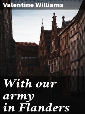 cover image of With our army in Flanders